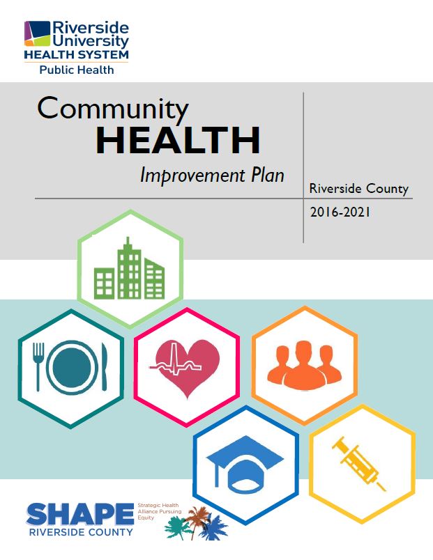 Riverside County Community Health Improvement Plan 2016-2021